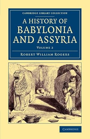 Seller image for History of Babylonia and Assyria - Volume 2 for sale by AHA-BUCH GmbH
