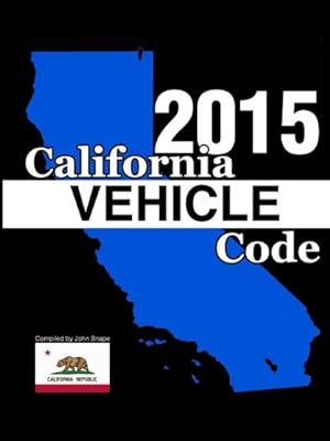 Bild des Verkufers fr California Vehicle Code 2015 zum Verkauf von AHA-BUCH GmbH