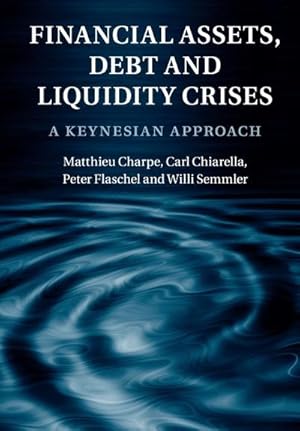 Image du vendeur pour Financial Assets, Debt and Liquidity Crises mis en vente par AHA-BUCH GmbH