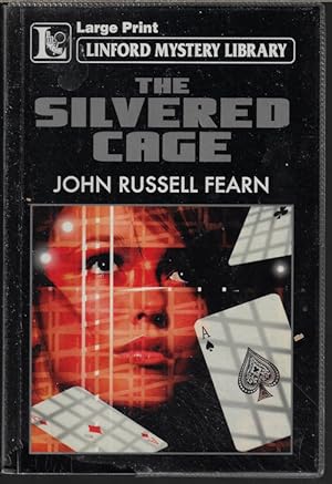 Seller image for THE SILVERED CAGE; Linford Mystery Library for sale by Books from the Crypt