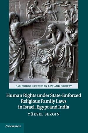 Bild des Verkufers fr Human Rights under State-Enforced Religious Family Laws in Israel, Egypt and India zum Verkauf von AHA-BUCH GmbH