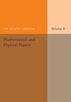 Bild des Verkufers fr Mathematical and Physical Papers zum Verkauf von AHA-BUCH GmbH