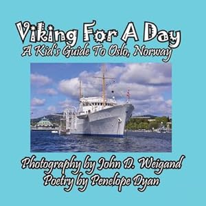 Bild des Verkufers fr Viking For A Day, A Kid's Guide to Oslo, Norway zum Verkauf von AHA-BUCH GmbH