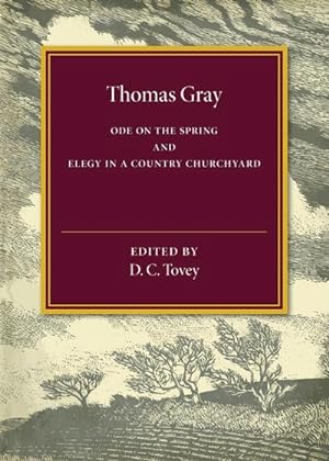 Bild des Verkufers fr Thomas Gray : Ode on the Spring and Elegy in a Country Churchyard zum Verkauf von AHA-BUCH GmbH