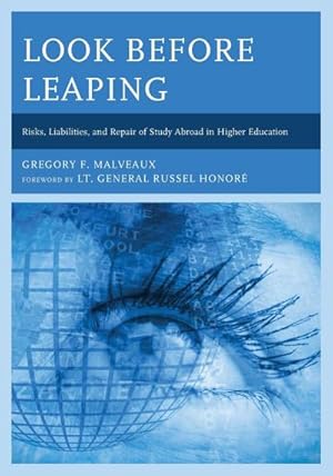 Immagine del venditore per Look Before Leaping : Risks, Liabilities, and Repair of Study Abroad in Higher Education venduto da AHA-BUCH GmbH