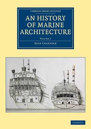 Bild des Verkufers fr An History of Marine Architecture zum Verkauf von AHA-BUCH GmbH