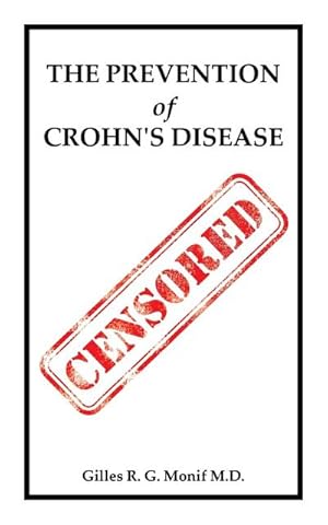 Imagen del vendedor de The Prevention of Crohn's Disease a la venta por AHA-BUCH GmbH