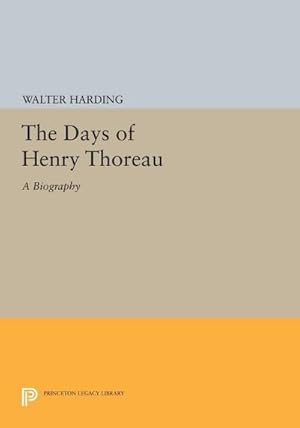 Immagine del venditore per The Days of Henry Thoreau : A Biography venduto da AHA-BUCH GmbH