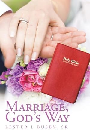 Seller image for Marriage, God's Way for sale by AHA-BUCH GmbH