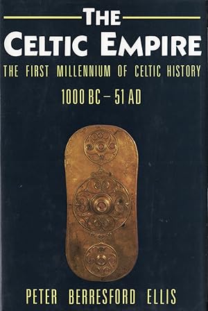 Image du vendeur pour The Celtic Empire: The First Millennium of Celtic History : C. 1000 Bc-51 Ad mis en vente par Cider Creek Books