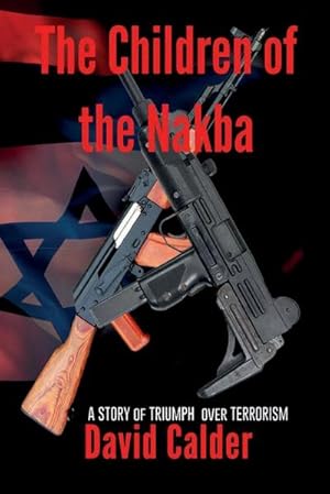 Seller image for The Children of the Nakba for sale by AHA-BUCH GmbH
