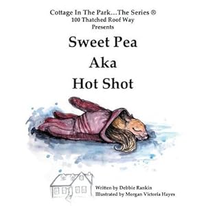 Seller image for Sweet Pea AKA Hot Shot for sale by AHA-BUCH GmbH