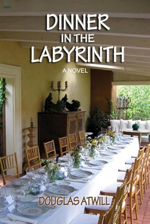 Seller image for Dinner in the Labyrinth : A Novel for sale by AHA-BUCH GmbH