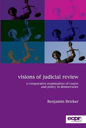 Image du vendeur pour Visions of Judicial Review : A Comparative Examination of Courts and Policy in Democracies mis en vente par AHA-BUCH GmbH