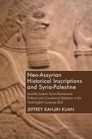 Immagine del venditore per Neo-Assyrian Historical Inscriptions and Syria-Palestine venduto da AHA-BUCH GmbH