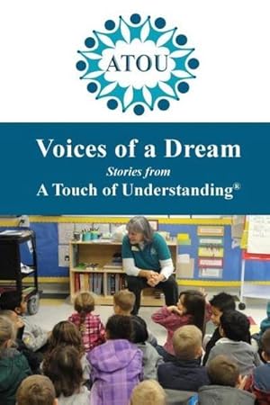 Seller image for Voices of a Dream : Stories from A Touch of Understanding for sale by AHA-BUCH GmbH