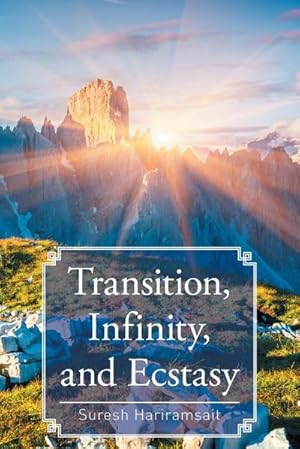 Seller image for Transition, Infinity, and Ecstasy for sale by AHA-BUCH GmbH
