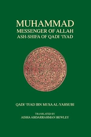 Image du vendeur pour Muhammad Messenger of Allah mis en vente par AHA-BUCH GmbH