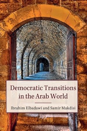 Image du vendeur pour Democratic Transitions in the Arab World mis en vente par AHA-BUCH GmbH