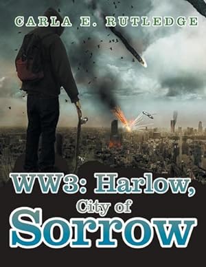 Seller image for WW3 : Harlow, City of Sorrow for sale by AHA-BUCH GmbH