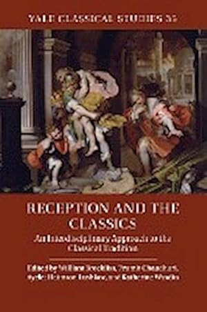 Seller image for Reception and the Classics for sale by AHA-BUCH GmbH