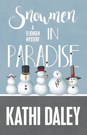 Seller image for SNOWMEN IN PARADISE for sale by AHA-BUCH GmbH