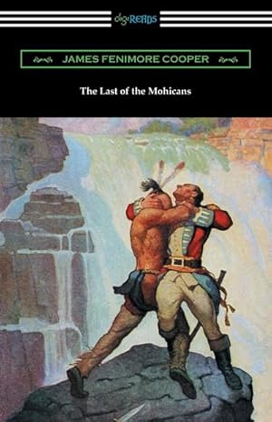 Seller image for The Last of the Mohicans (with and Introduction and Notes by John B. Dunbar) for sale by AHA-BUCH GmbH