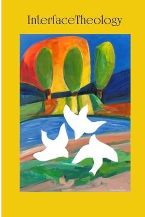 Imagen del vendedor de InterfaceTheology Vol 1 No 1 2015 a la venta por AHA-BUCH GmbH