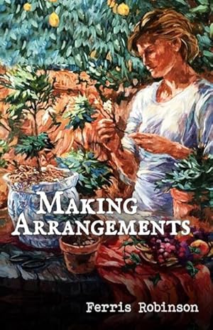 Seller image for Making Arrangements for sale by AHA-BUCH GmbH