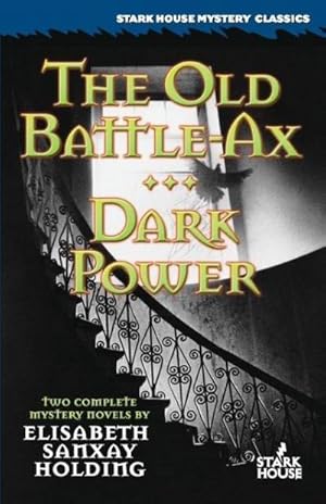 Bild des Verkufers fr The Old Battle-Ax / Dark Power zum Verkauf von AHA-BUCH GmbH