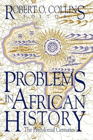 Bild des Verkufers fr Problems in African History v. 1; The Precolonial Centuries zum Verkauf von AHA-BUCH GmbH