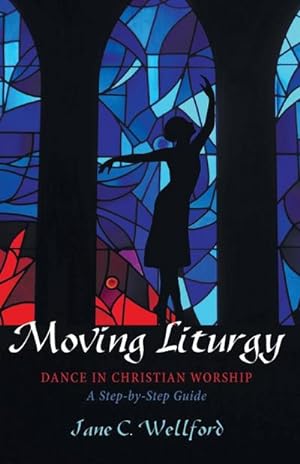 Seller image for Moving Liturgy for sale by AHA-BUCH GmbH