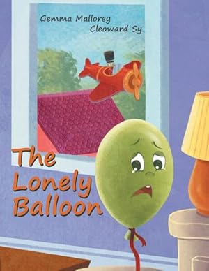 Seller image for The Lonely Balloon for sale by AHA-BUCH GmbH