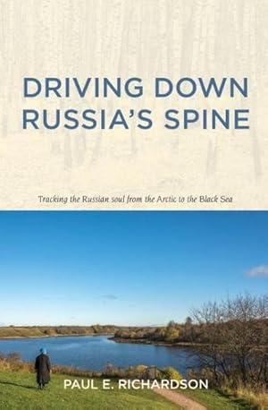 Seller image for Driving Down Russia's Spine for sale by AHA-BUCH GmbH