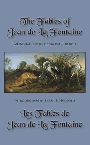 Image du vendeur pour The Fables of Jean de La Fontaine : Bilingual Edition: English-French mis en vente par AHA-BUCH GmbH