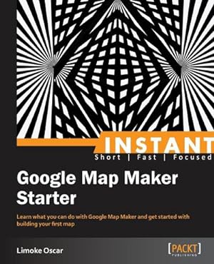 Bild des Verkufers fr Instant Google Map Maker Starter zum Verkauf von AHA-BUCH GmbH