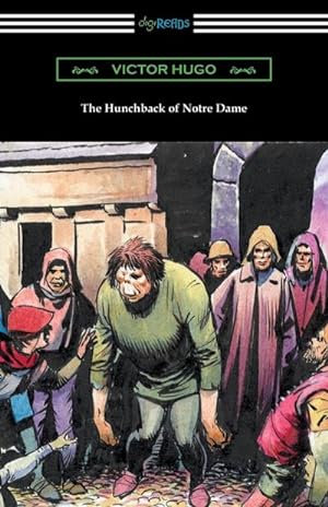 Imagen del vendedor de The Hunchback of Notre Dame (Translated by Isabel F. Hapgood) a la venta por AHA-BUCH GmbH