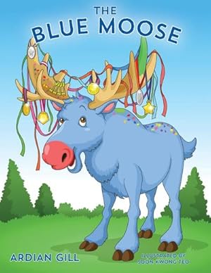 Seller image for The Blue Moose for sale by AHA-BUCH GmbH