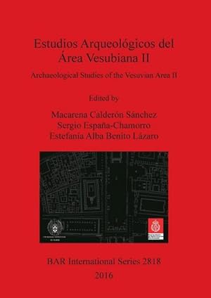 Bild des Verkufers fr Estudios Arqueolgicos del rea Vesubiana II / Archaeological Studies of the Vesuvian Area II zum Verkauf von AHA-BUCH GmbH