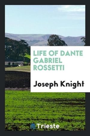 Image du vendeur pour Life of Dante Gabriel Rossetti mis en vente par AHA-BUCH GmbH