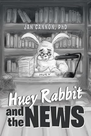Immagine del venditore per Huey Rabbit and the News venduto da AHA-BUCH GmbH
