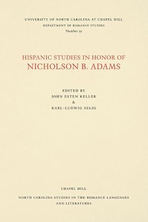 Seller image for Hispanic Studies in Honor of Nicholson B. Adams for sale by AHA-BUCH GmbH