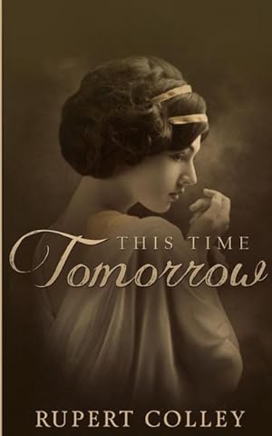 Seller image for This Time Tomorrow for sale by AHA-BUCH GmbH