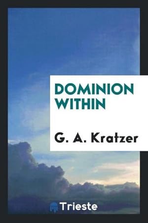 Seller image for Dominion within for sale by AHA-BUCH GmbH