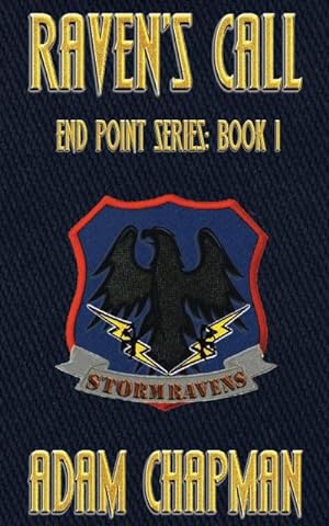 Seller image for RAVEN'S CALL : The End Point Series: Book 1 for sale by AHA-BUCH GmbH