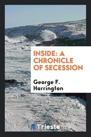 Seller image for Inside : a chronicle of secession for sale by AHA-BUCH GmbH