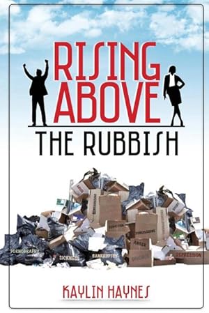 Immagine del venditore per Rising Above the Rubbish : Living Words for Dead Situations venduto da AHA-BUCH GmbH