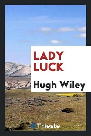 Seller image for Lady Luck for sale by AHA-BUCH GmbH