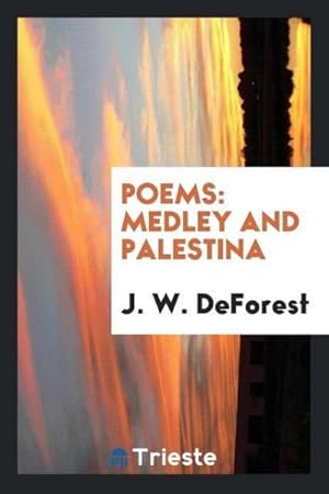 Seller image for Poems : Medley and Palestina for sale by AHA-BUCH GmbH