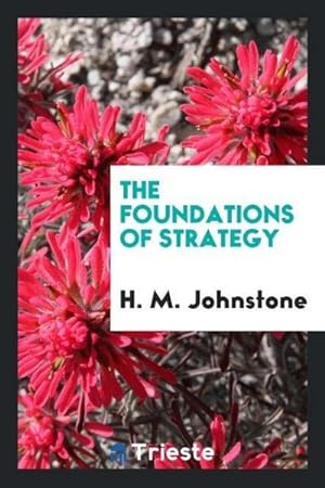 Seller image for The foundations of strategy for sale by AHA-BUCH GmbH